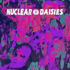 Nuclear Daisies mp3 Album by Nuclear Daisies