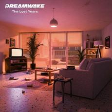 The Lost Years mp3 Album by Dreamwake