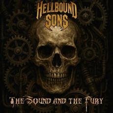 The Sound And The Fury mp3 Album by Hellbound Sons