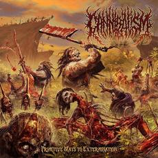 Primitive Ways to Extermination mp3 Album by Cannibalism