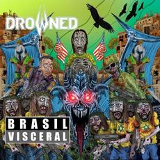 Brasil Visceral mp3 Album by Drowned