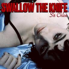 Swallow the Knife mp3 Album by Sir Chloe