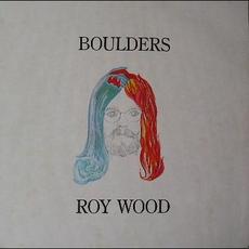 Boulders mp3 Album by Roy Wood