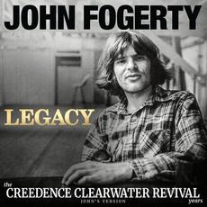 Legacy: the Creedence Clearwater Revival years mp3 Album by John Fogerty