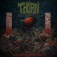 Nebulous Womb of Eternity mp3 Album by Thorn