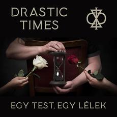 Egy test, egy lélek mp3 Single by Drastic Times