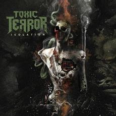 Isolation mp3 Album by Toxic Terror