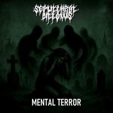 Mental Terror mp3 Album by Sepulchral Billows