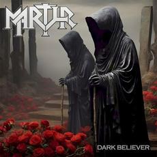 Dark Believer mp3 Album by Martyr (NL)