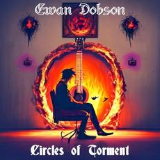 Circles of Torment mp3 Album by Ewan Dobson
