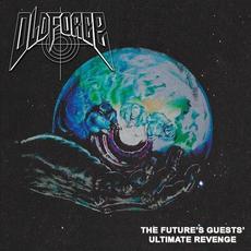 The Future's Guests' Ultimate Revenge mp3 Album by Old Force