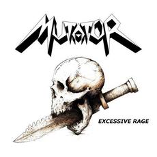 Excessive Rage mp3 Album by Mutator