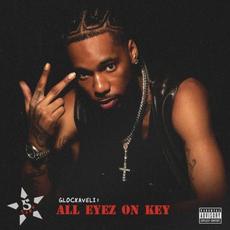 Glockaveli: All Eyez On Key mp3 Album by Key Glock