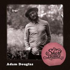 Short Supply mp3 Single by Adam Douglas