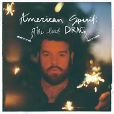 American Spirit: The Last Drag mp3 Album by Fancy Hagood