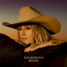 Whirlwind (deluxe) mp3 Album by Lainey Wilson
