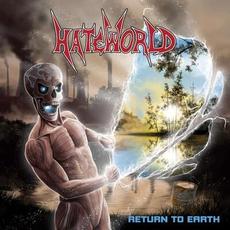 Return to Earth mp3 Album by Hateworld