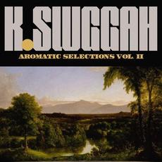 Aromatic Selections Vol. 2 mp3 Album by K Sluggah