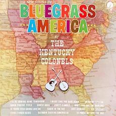 The New Sound of Bluegrass America mp3 Album by The Kentucky Colonels