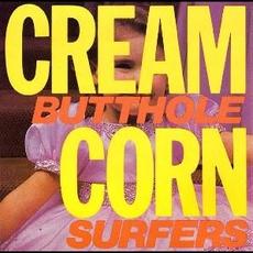 Cream Corn from the Socket of Davis (Remastered) mp3 Album by Butthole Surfers