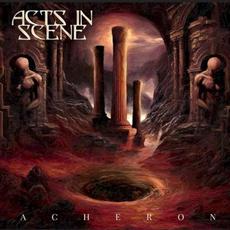 Acheron mp3 Album by Acts in Scene