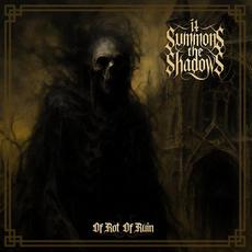 Of Rot of Ruin mp3 Album by It Summons the Shadows