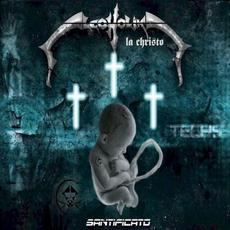 Santificato mp3 Album by Alcohólika La Christo