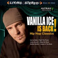 Vanilla Ice Is Back! Hip Hop Classics mp3 Album by Vanilla Ice