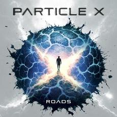 Roads mp3 Album by Particle X