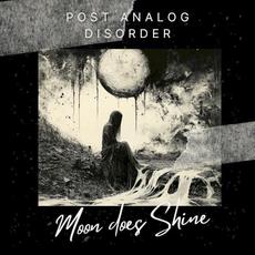 Moon Does Shine mp3 Album by Post Analog Disorder