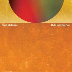Ride Into the Sun mp3 Album by Brad Mehldau