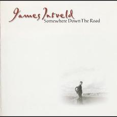 Somewhere Down the Road mp3 Album by James Intveld