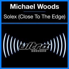 Solex (Close To The Edge) mp3 Single by Michael Woods