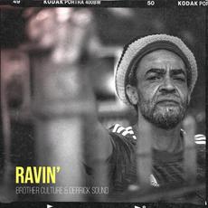 Ravin' mp3 Single by Brother Culture, Derrick Sound