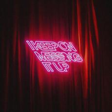 I Keep On Messing It Up mp3 Single by Only The Poets