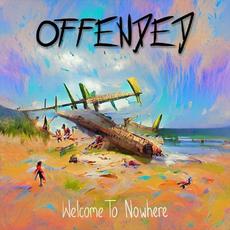 Welcome To Nowhere mp3 Album by Offended