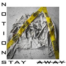 Stay Away mp3 Album by Notions