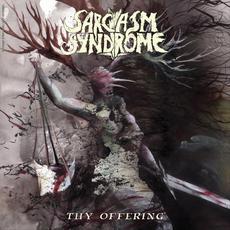 Thy Offering mp3 Album by Sarcasm Syndrome