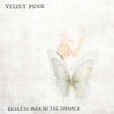 Endless War In The Summer mp3 Album by Velvet Moon