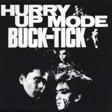 HURRY UP MODE mp3 Album by BUCK-TICK