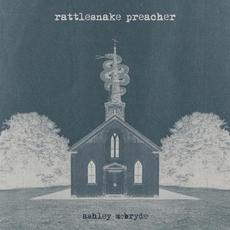 Rattlesnake Preacher mp3 Single by Ashley McBryde