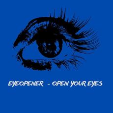 Open Your Eyes mp3 Single by Eyeopener