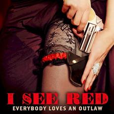 I See Red mp3 Single by Everybody Loves an Outlaw