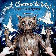 Last Chance to Win mp3 Album by East Nash Grass