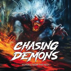 Echoes from the Past mp3 Album by Chasing Demons