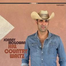 Hill Country Waltz mp3 Album by Johnny McGowan
