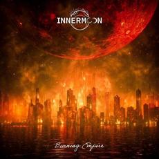 Burning Empire mp3 Album by Innermoon