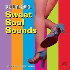 Hard to Find 45s on CD: Sweet Soul Sounds mp3 Compilation by Various Artists