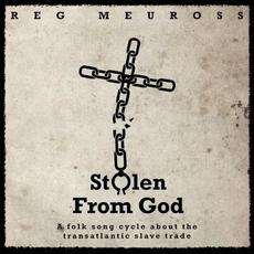 Stolen From God mp3 Album by Reg Meuross
