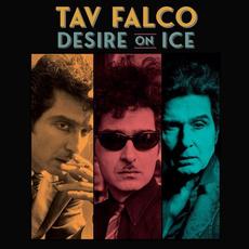 Desire On Ice mp3 Album by Tav Falco